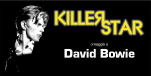 Killer Star Bowie appuntamenti dicembre 2017